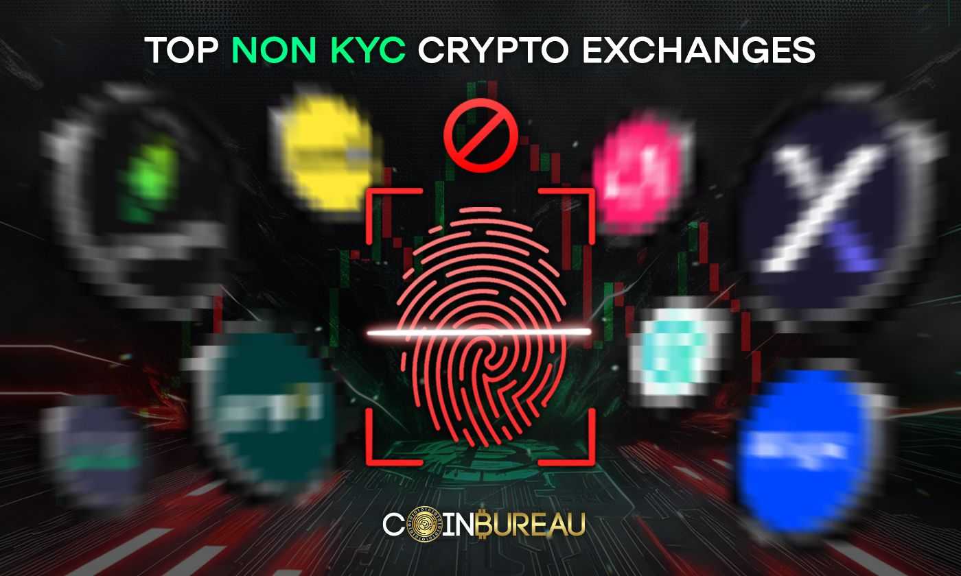 7 Best No KYC Crypto Exchanges in 2024