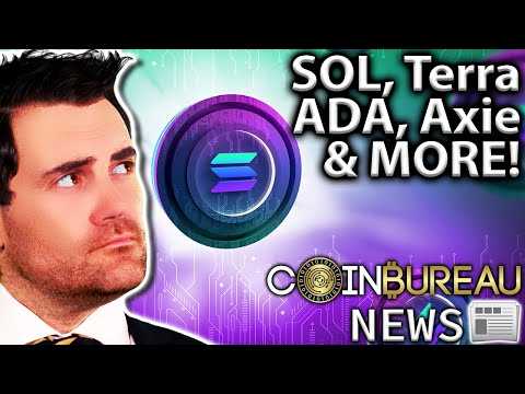 Crypto News: Ronin Hack, Terra BTC Buys, SOL, ADA, DOT & More!