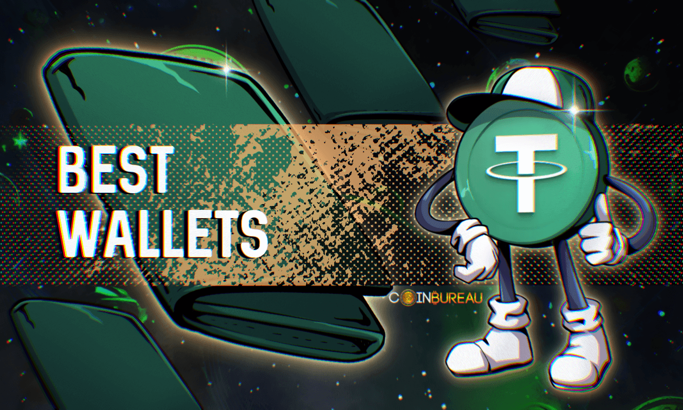 Best Tether Wallets: Top 6 Safest Places to Store USDT