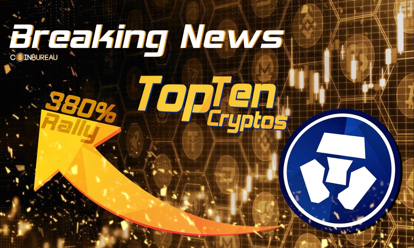 CRO's Massive 380% Rally: CRO Could Be Top Ten Crypto