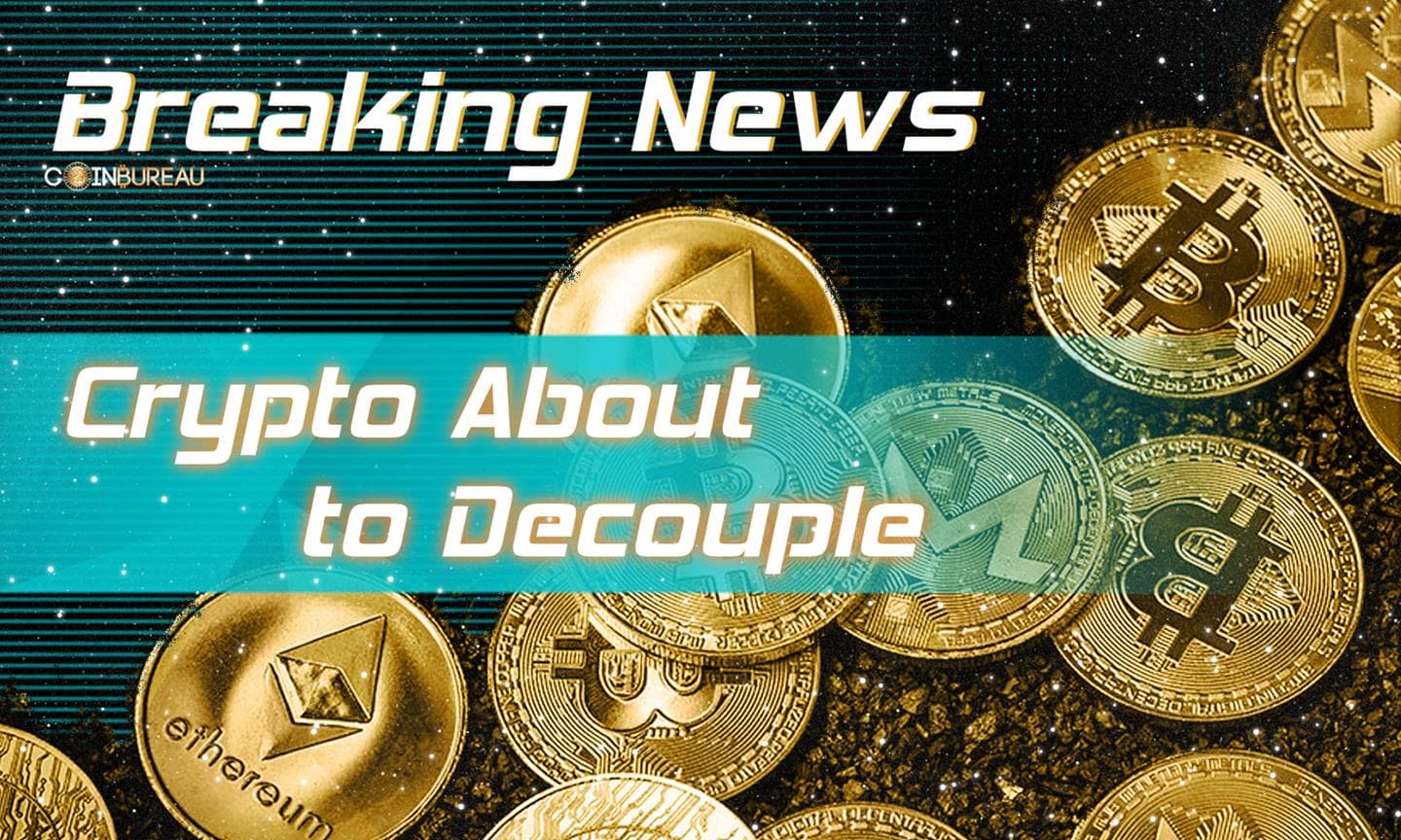 Crypto About to Decouple From Traditional Financial Markets