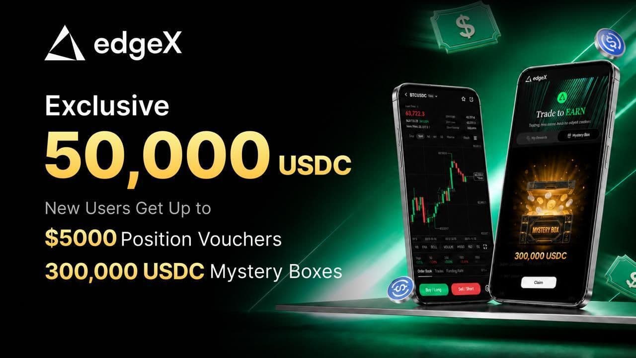 EdgeX – Earn $50K in Rewards by Trading + Weekly Mystery Boxes with Prizes Worth Up to $300K